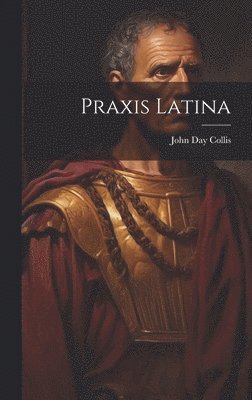 Praxis Latina 1