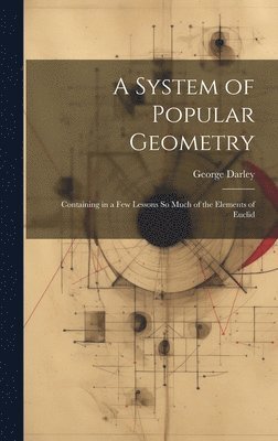 A System of Popular Geometry 1