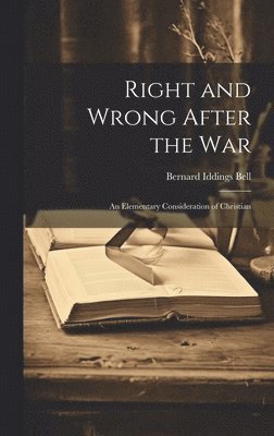 Right and Wrong After the War 1