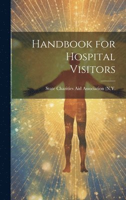 bokomslag Handbook for Hospital Visitors