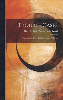 bokomslag Trouble Cases