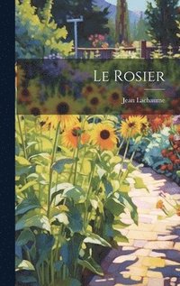 bokomslag Le Rosier