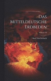 bokomslag Das Mitteldeutsche Erdbeden; Volume VI