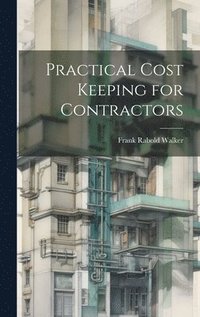 bokomslag Practical Cost Keeping for Contractors