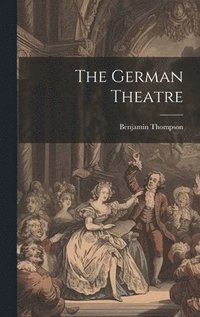 bokomslag The German Theatre