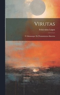 bokomslag Virutas;  Almanaque de Pensamientos Sinceros