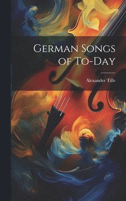 German Songs of To-day