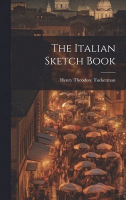 bokomslag The Italian Sketch Book