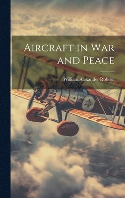 bokomslag Aircraft in War and Peace