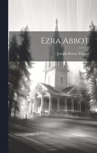 bokomslag Ezra Abbot