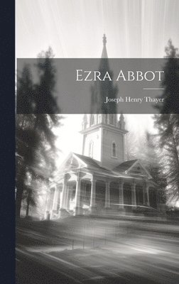 Ezra Abbot 1