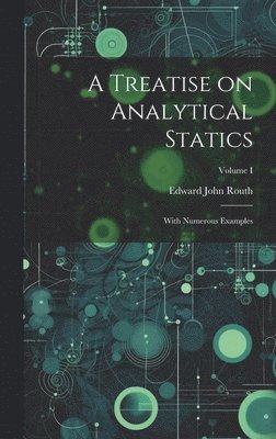 A Treatise on Analytical Statics 1