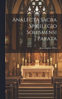 bokomslag Analecta Sacra Spicilegio Solesmensi Parata