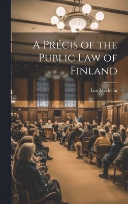 A Prcis of the Public Law of Finland 1