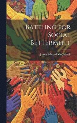 Battling for Social Betterment 1