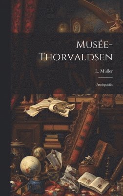 bokomslag Muse-Thorvaldsen