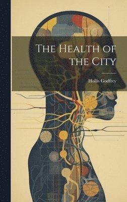 The Health of the City 1