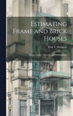 bokomslag Estimating Frame and Brick Houses