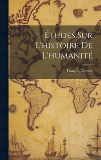 bokomslag tudes sur L'histoire de L'humanit