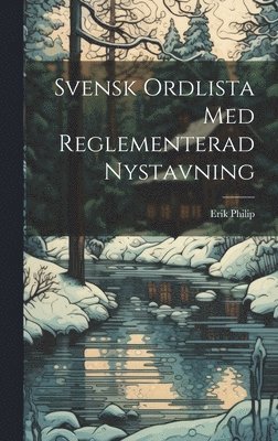 Svensk Ordlista Med Reglementerad Nystavning 1