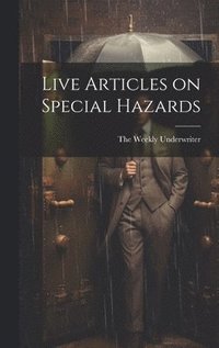 bokomslag Live Articles on Special Hazards