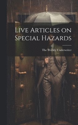 Live Articles on Special Hazards 1