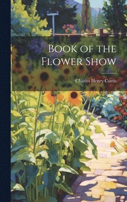 Book of the Flower Show 1