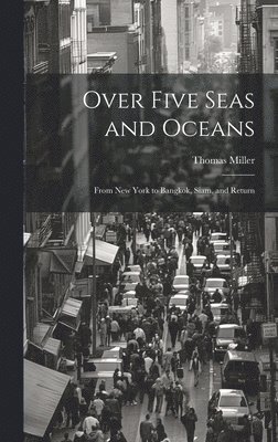Over Five Seas and Oceans
