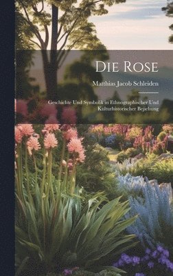 Die Rose 1