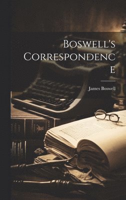 bokomslag Boswell's Correspondence