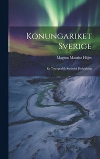 bokomslag Konungariket Sverige