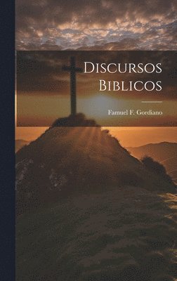 bokomslag Discursos Biblicos
