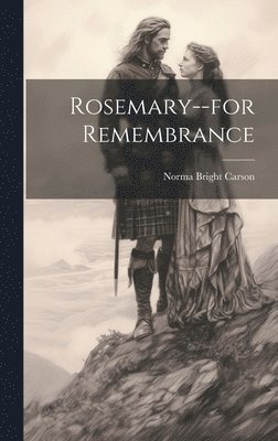 bokomslag Rosemary--for Remembrance