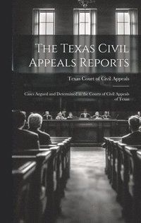 bokomslag Texas Civil Appeals Reports