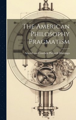 American Philosophy Pragmatism 1