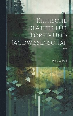 bokomslag Kritische Bltter fr Forst- und Jagdwissenschaft