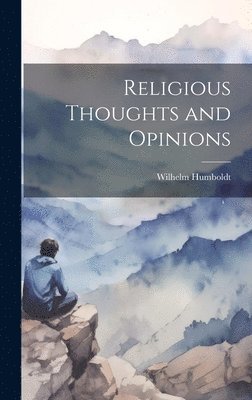 Religious Thoughts and Opinions 1