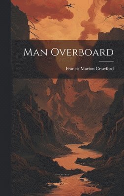 Man Overboard 1