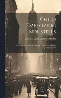 bokomslag Child Employing Industries