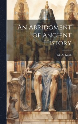 An Abridgment of Ancient History 1