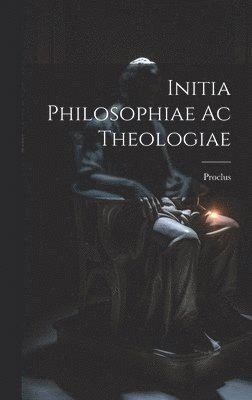 Initia Philosophiae ac Theologiae 1