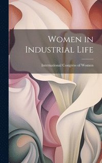 bokomslag Women in Industrial Life