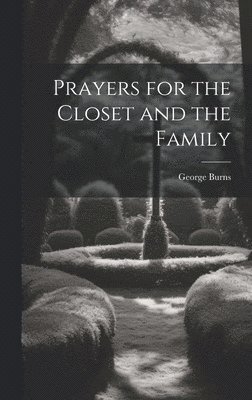 Prayers for the Closet and the Family 1