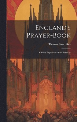bokomslag England's Prayer-Book