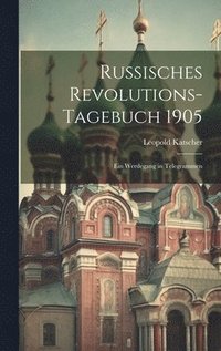 bokomslag Russisches Revolutions-Tagebuch 1905