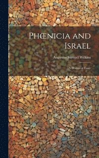 bokomslag Phoenicia and Israel