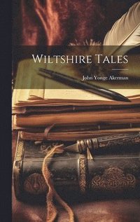 bokomslag Wiltshire Tales