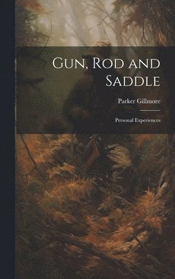 Gun, Rod and Saddle 1