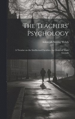 bokomslag Teachers' Psychology