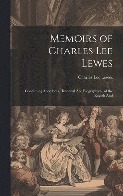 Memoirs of Charles Lee Lewes 1